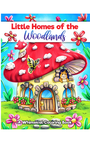 Little Homes of the Woodlands - En Whimsical malebog