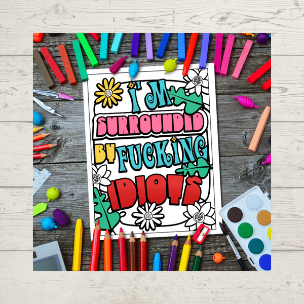 I'm Fueled By Coffee, Sarcasm & Cuss Words - Swear Word Coloring Book