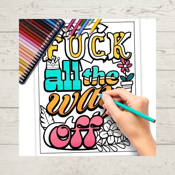 I'm Fueled By Coffee, Sarcasm & Cuss Words - Swear Word Coloring Book