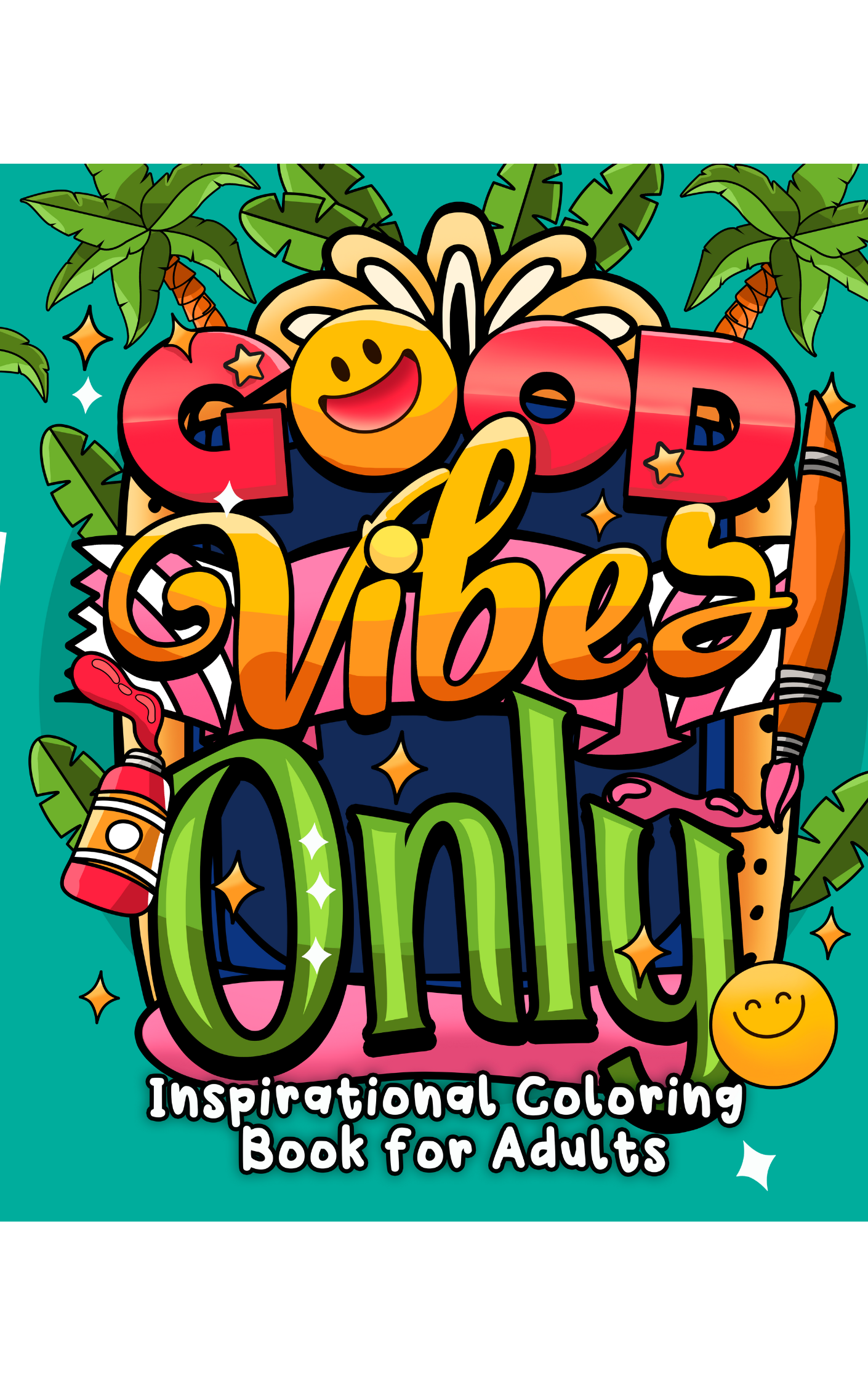 Good Vibes Only Jeanett Veronica Studio good-vibes-only-jeanett-veronica-studio